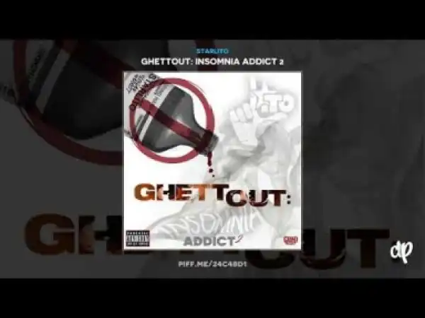 Insomnia Addict 2 BY Starlito
